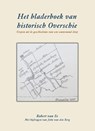 Het Bladerboek van historisch Overschie - Robert van Ee ; J. van den Berg - 9789463459327