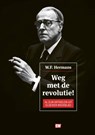 Weg met de revolutie - W.F. Hermans - 9789463480642
