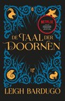 De taal der doornen - Leigh Bardugo - 9789463491228
