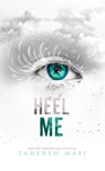 Heel me - Tahereh Mafi - 9789463492102