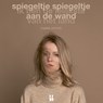 Spiegeltje, spiegeltje aan de wand - Maaike Schmitz - 9789463494328