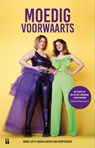 Moedig voorwaarts - Marie Lotte Hagen ; Nydia van Voorthuizen - 9789463495714