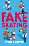 Fake skating - Lynn Painter - 9789463496483