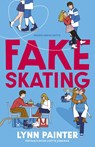 Fake skating - Lynn Painter - 9789463496490