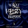 What fury brings - Tricia Levenseller - 9789463496735