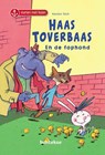 Haas Toverbaas en de fophond - Karsten Teich - 9789463527125
