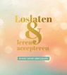 Loslaten & leren accepteren -  - 9789463541022