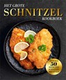 Het grote schnitzelkookboek - Liesbeth Willemars - 9789463541985