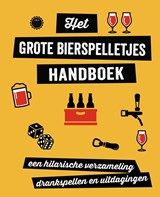 Het grote bierspelletjes handboek,  -  - 9789463544566