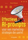 Effectieve AI-prompts voor een marketingstrategie die werkt - Patrick Petersen - 9789463563628