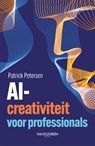 AI-creativiteit voor professionals - Patrick Petersen - 9789463564144