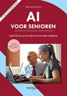 AI voor senioren, 4e editie (inclusief gratis chatbot) - Bob van Duuren - 9789463564588