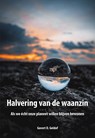 Halvering van de waanzin - Govert D. Geldof - 9789463652216