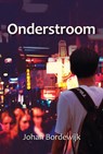 Onderstroom - Johan Bordewijk - 9789463652261