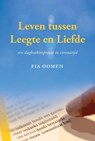 Leven tussen Leegte en Liefde - Fia Oomen - 9789463652407