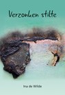 Verzonken stilte - Ina de Wilde - 9789463652636