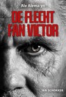 De flecht fan Victor - Jan Schokker - 9789463652957