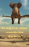 De mug en de olifant - Wim Meyles - 9789463654227