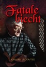 Fatale biecht - Gerard Legerstee - 9789463655460