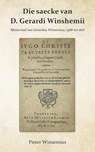 Die saecke van D. Gerardi Winshemii - Pieter Winsemius - 9789463655811