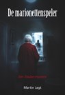De marionettenspeler - Martin Jagt - 9789463657624