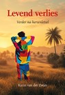 Levend verlies - Karin van der Zwan - 9789463657815