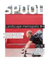 Landscape metropolis #4 - Lisa Diedrich ; Saskia de Wit ; Tom Avermaete - 9789463660112