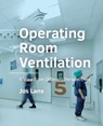 Operating Room Ventilation - Jos Lans - 9789463669672