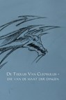 De Tijdlus Van Cleobulus - die van de maat der dingen - Tejo Moerings - 9789463670470