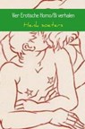 Vier Erotische Homo/Bi verhalen - Henk Soeters - 9789463670814