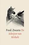 De Schrijver van Wirholt - Fred Zwarts - 9789463679053
