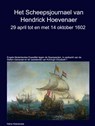 Het Scheepsjournaal van Hendrick Hoevenaar 29 april t/m/ 14 oktober 1602 - Hans Hoevenaar - 9789463679152