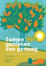 Samen genieten van genoeg - Theanne Boer - 9789463693066