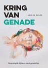 Kring van genade - Arie de Rover - 9789463693080