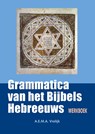 Werkboek bij grammatica van het Bijbels Hebreeuws - A.E.M.A. Vrolijk - 9789463693431