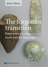 The forgotten transition - John Gilbert - 9789463710039
