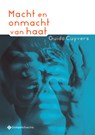 Macht en onmacht van haat - Guido Cuyvers - 9789463710244