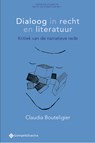 Dialoog in recht en literatuur - Claudia Bouteligier - 9789463710626