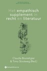 Het empathisch supplement in recht en literatuur - Claudia Bouteligier ; Timo Slootweg - 9789463710879