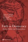 Faith in Democracy - Nikolaos Asproulis Masaeli ; Mahmoud Masaeli ; Rico Sneller - 9789463711890