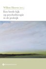 Een brede kijk op psychotherapie in de praktijk - Willem Heuves - 9789463712507