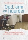 Oud, arm en huurder - Pascal De Decker ; Emma Volckaert - 9789463712682