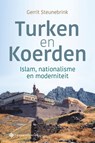 Turken en Koerden - Gerrit Steunebrink - 9789463712934