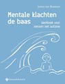 Mentale klachten de baas - Josine Van Boxmeer - 9789463713733