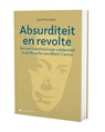 Absurditeit en revolte - Jozef Waanders - 9789463714259