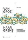 Van groei naar grens - Peter Lacoere - 9789463714839