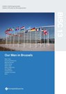 Our Men in Brussels - Marc Cools ; Emmanuel Debruyne ; Mathias Desmet ; Pieter Leloup ; Robin Libert ; Robin Liefferinckx ; Guy Rapaille ; Vincent Seron ; Kathleen Van Acker - 9789463714990