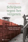 Schrijven tegen het vergeten - Hans Van Stralen - 9789463716055