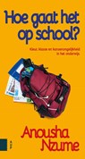 Hoe gaat het op school? - Anousha Nzume - 9789463726504