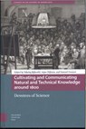 Cultivating and Communicating Natural and Technical Knowledge around 1800 - Nikolaj Bijleveld ; Arjen Dijkstra ; Samuel Gessner - 9789463728577